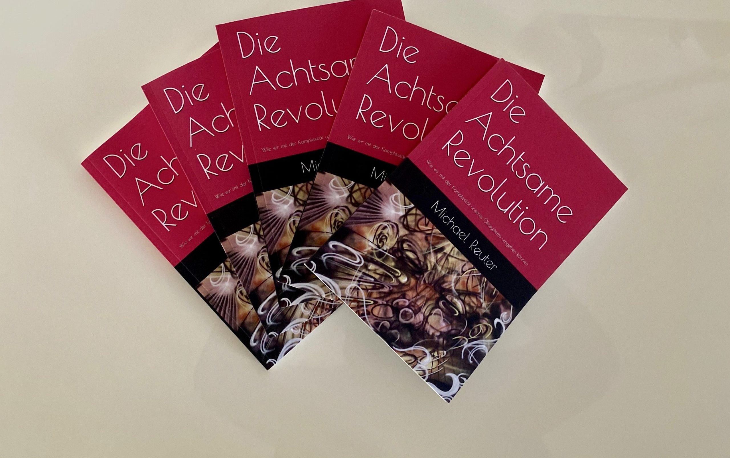 Die Achtsame Revolution – Deutsche Fassung von ‘The Mindful Revolution’ erschienen